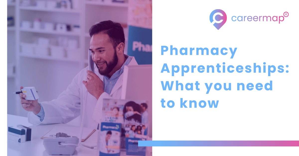 Pharmacy Apprenticeships: What you need to know | Careermap